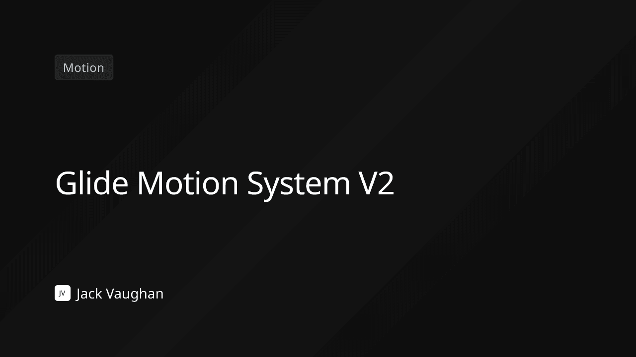 Glide Motion System V2