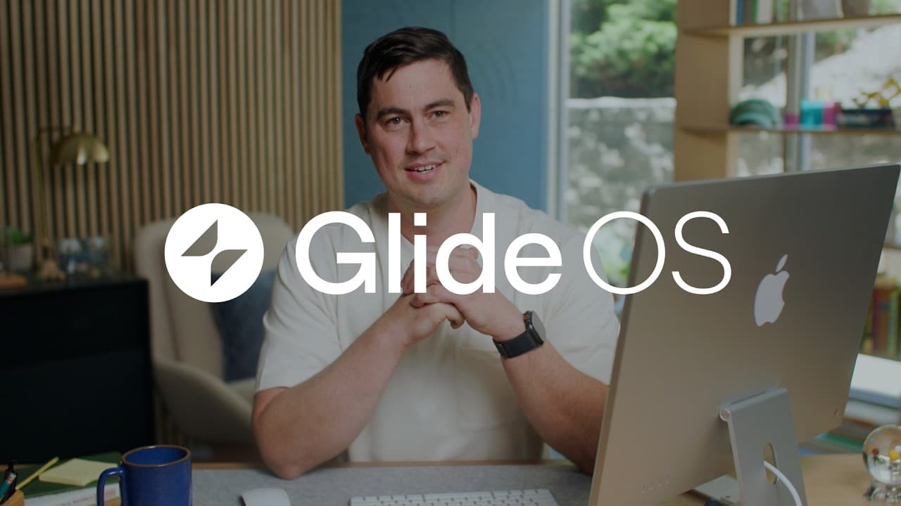 Introducing GlideOS